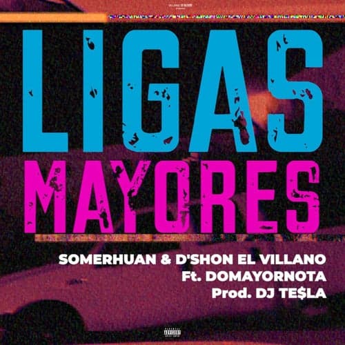 Ligas Mayores (feat. Domayornota)