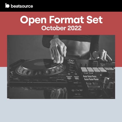 Open Format Set - October 2022 playlist