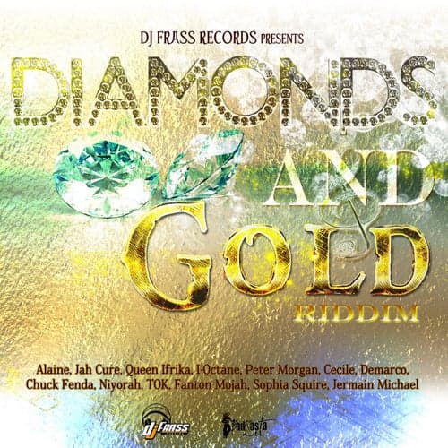 Diamonds and Gold Riddim