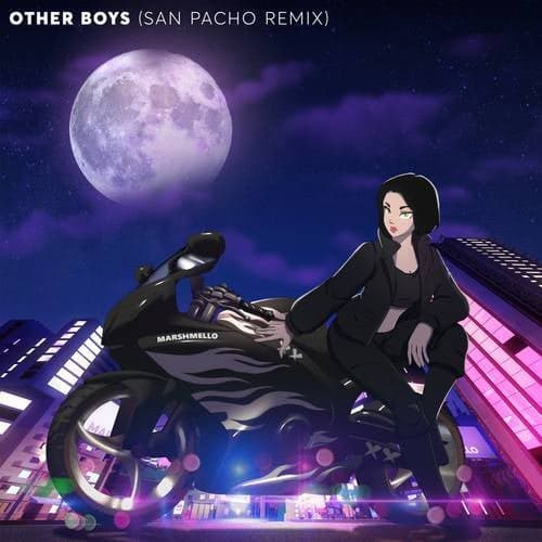 Other Boys (San Pacho Remix)