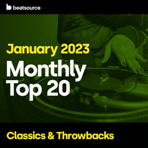 Top 20 - Classics & Throwbacks - Jan. 2023 playlist