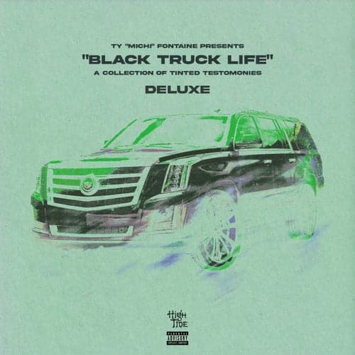 Black Truck Life (Deluxe)