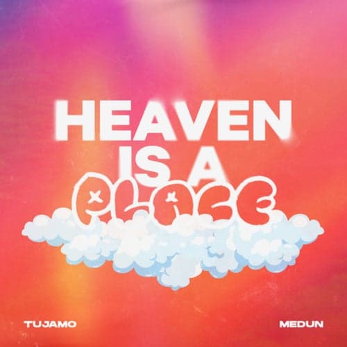 Heaven Is A Place (Extended Version)