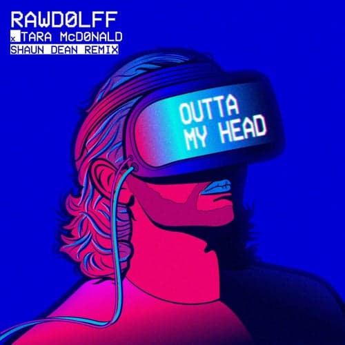 Outta My Head (Shaun Dean Remix)