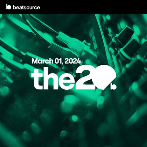 The 20 - March 01, 2024 playlist
