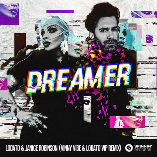 Dreamer (Vinny Vibe & LODATO VIP Remix)