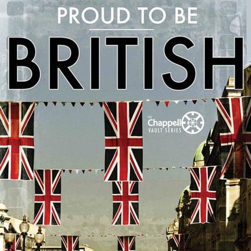 Proud To Be British