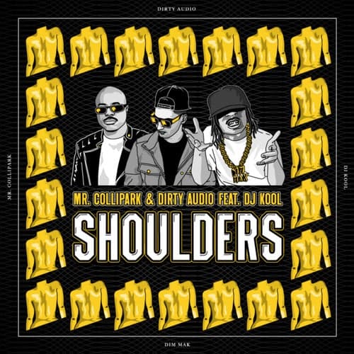Mr. Collipark & Dirty Audio Feat. DJ Kool - Shoulders