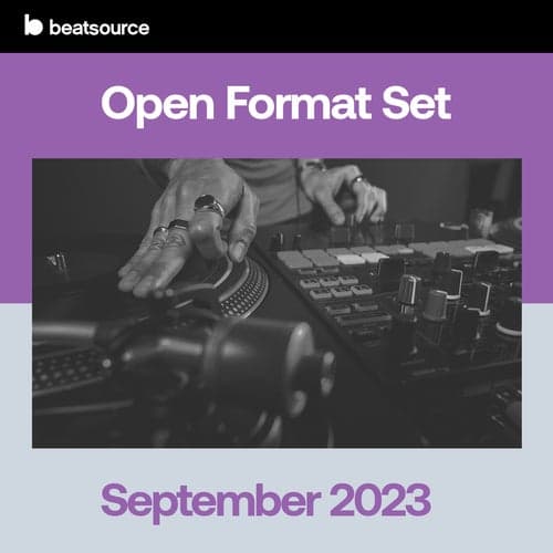 Open Format Set - September 2023 playlist
