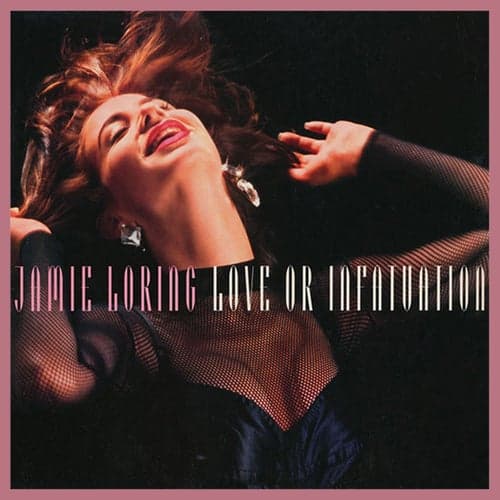 Love or Infatuation (Deluxe Edition)