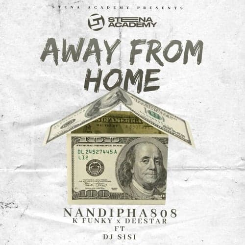 Away From Home (feat. Dj Sisi)
