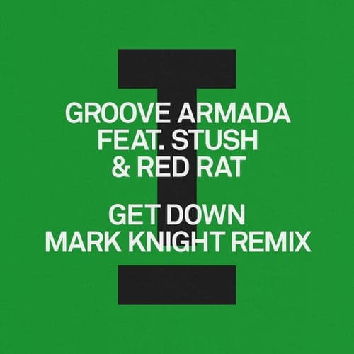 Get Down (Mark Knight Remix)