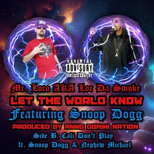 Let The World Know (feat. Snoop Dogg)