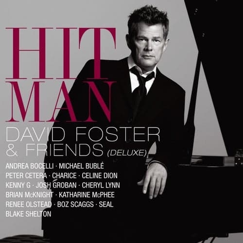 Hit Man David Foster & Friends (Deluxe)