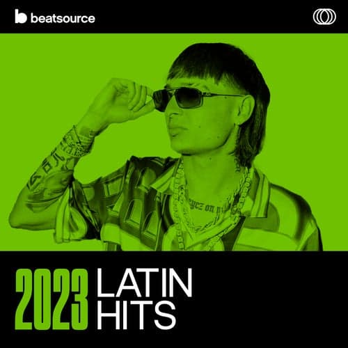 2023 Latin Hits playlist