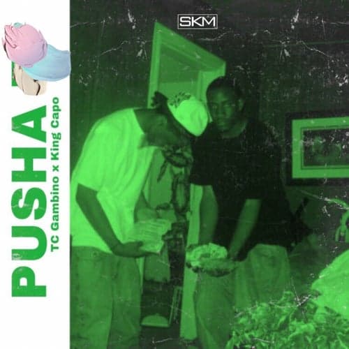 Pusha (feat. King Capo)