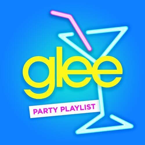 Glee Party Playlist