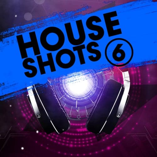 House Shots 6