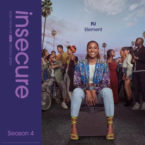 Element (from Insecure: Music From The HBO Original Series, Season 4)