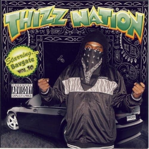 Thizz Nation Vol 10 Starring Bavgate