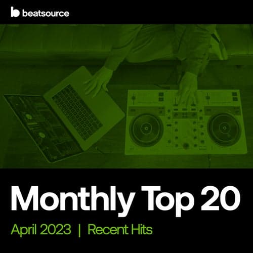 Top 20 - Recent Hits - Apr. 2023 playlist