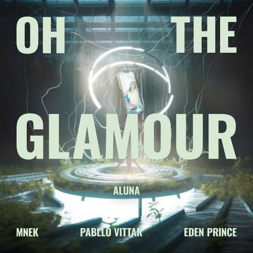 Oh The Glamour (feat. Eden Prince)