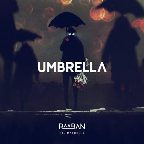 Umbrella (feat. Mathew V)