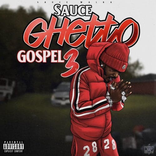 Sauce Ghetto Gospel 3