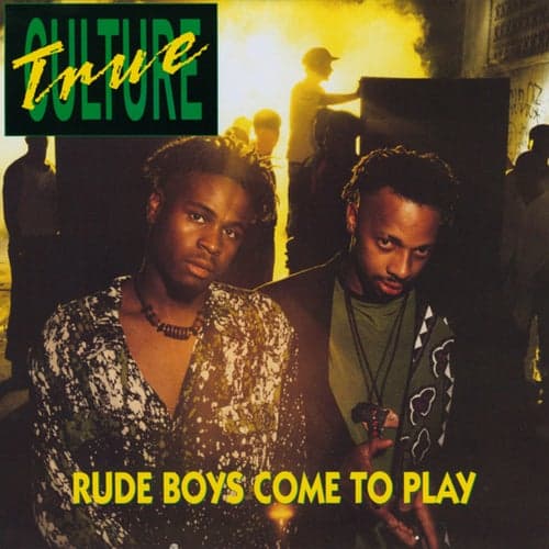 Rude Boys Come To Play