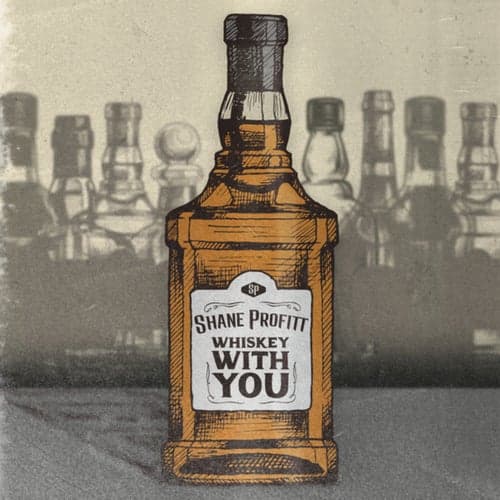 Whiskey With You