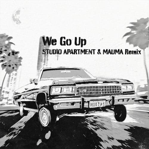 We Go Up (Studio Apartment & Mauma Remix)