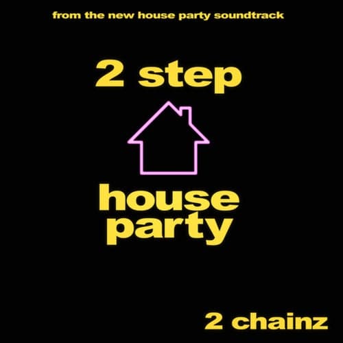 2 Step (From the new "House Party" Original Motion Picture Soundtrack)