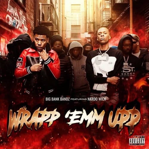 Wrapp 'Emm Upp (feat. Nardo Wick)