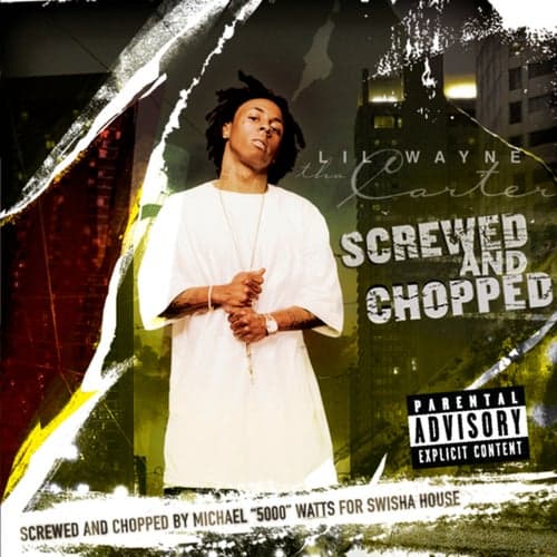 Tha Carter:  Screwed And Chopped