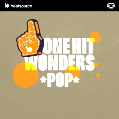 One Hit Wonders - Pop playlist