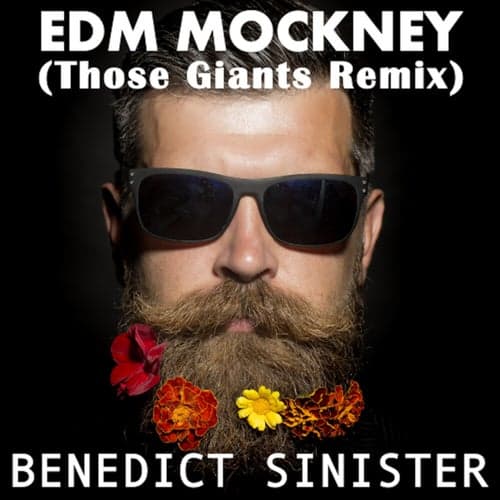 EDM Mockney (Those Giants Remix)
