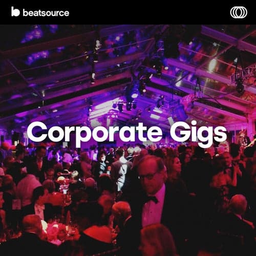 Corporate Gigs playlist